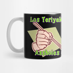 Los Teriyaki A-Holes 2 Mug